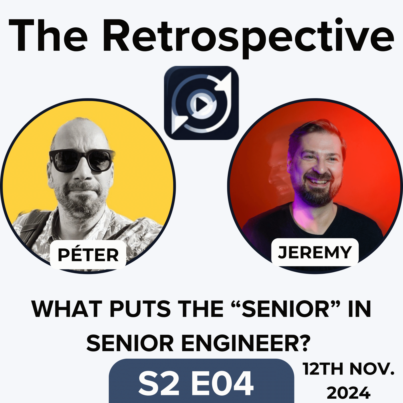 S2:E04 - What Puts the Senior in Senior Software Engineer?